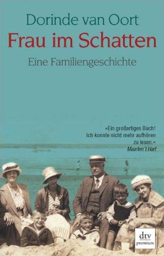 Frau im Schatten: Eine Familiengeschichte