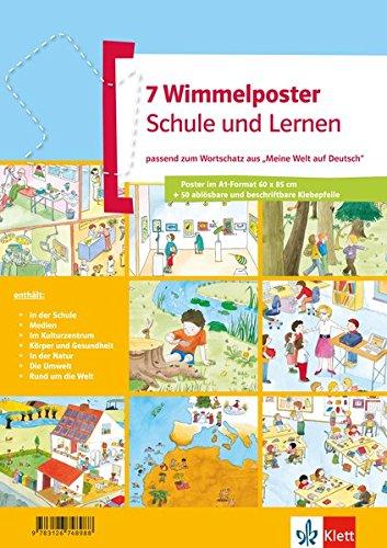 Wimmelposter Schule und Lernen: passend zum Wortschatz aus "Meine Welt auf Deutsch". 7 Poster