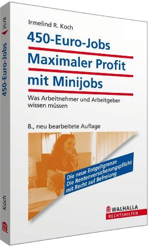 450-Euro-Jobs: Was Arbeitnehmer und Arbeitgeber wissen müssen