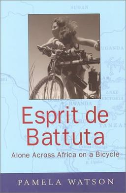 Espirit de Battuta: Alone Across Africa on a Bicycle