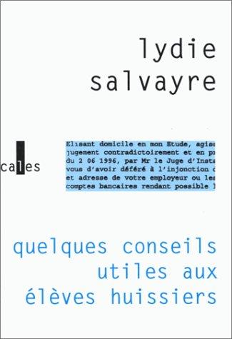 Quelques conseils aux élèves huissiers