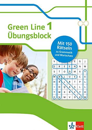 Green Line 1 Bundesausgabe ab 2014 Klasse 5 Übungsblock: 150 Rätsel zu Grammatik und Wortschatz (Green Line Übungsblock)