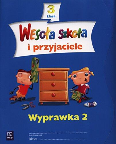 Wesoła szkoła i przyjaciele 3 Wyprawka 2: Szkoła podstawowa