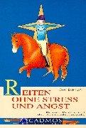 Reiten ohne Stress und Angst. Eine Einführung in die Alexandertechnik