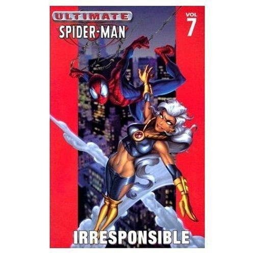 Ultimate Spider-Man, Vol. 7: Irresponsible