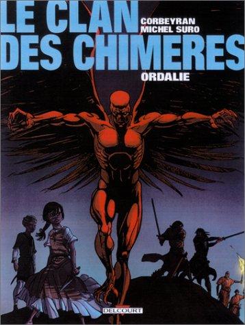 Le clan des chimères. Vol. 3. Ordalie