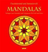 Mandalas. Vorlagen zum Ausmalen und Entspannen für Groß und Klein