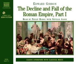 The Decline and Fall of the Roman Empire: Part 1