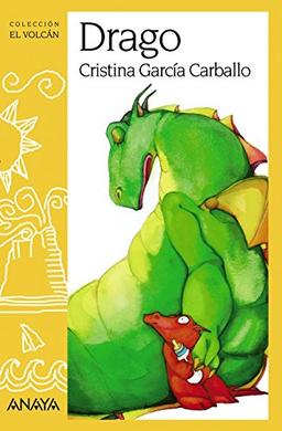 Drago (Literatura Infantil (6-11 Años) - El Volcán (Canarias), Band 29)