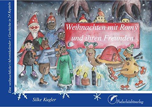 Weihnachten mit Romy und ihren Freunden