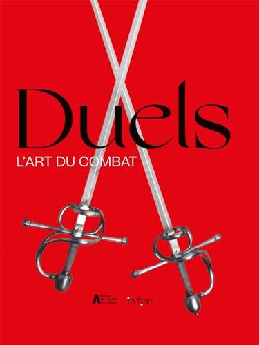 Duels : l'art du combat