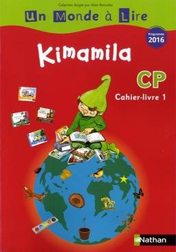 Kimamila CP : cahier-livre. Vol. 1