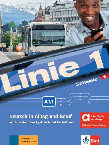 Linie 1 Schweiz A1.1 - Hybride Ausgabe allango: Deutsch in Alltag und Beruf mit Schweizer Sprachgebrauch und Landeskunde. Kurs- und Übungsbuch mit ... mit Schweizer Sprachgebrauch und Landeskunde)