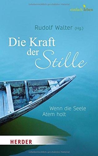 Die Kraft der Stille: Wenn die Seele Atem holt