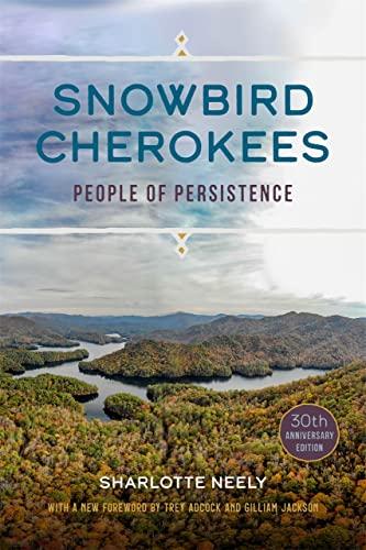 Snowbird Cherokees: People of Persistence