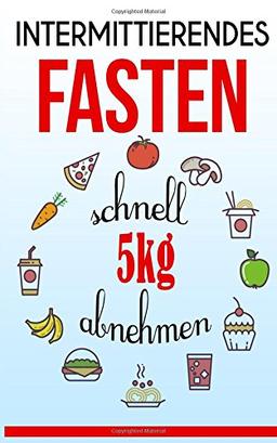 Intermittierendes Fasten: Schnell 5kg abnehmen (Intermittent Fasting 2.0, Intermittierendes Fasten Rezepte, Intermittent Fasting, Intermittierendes ... Fasten 5 2, Fasten für Berufstätige)