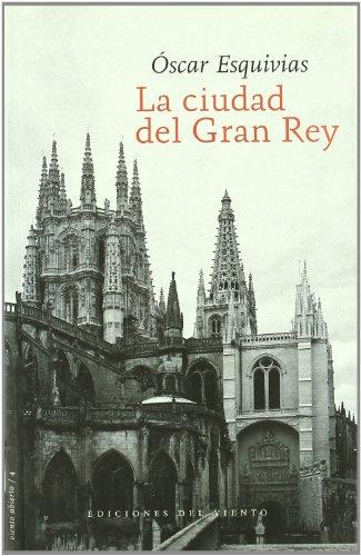 La ciudad del gran rey (Viento Abierto, Band 4)