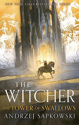 The Tower of the Swallow. Collector's Hardback Edition (The Witcher)