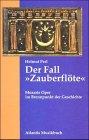 Der Fall 'Zauberflöte'