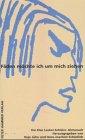 Fäden möchte ich um mich ziehen: Ein Else-Lasker-Schüler-Almanach