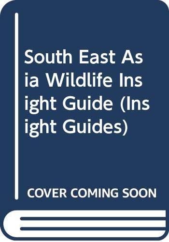 South East Asia Wildlife Insight Guide (Insight Guides, Band 194)