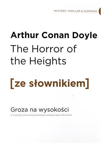 The Horror of the Heights. Groza na wysokości z podręcznym słownikiem angielsko-polskim