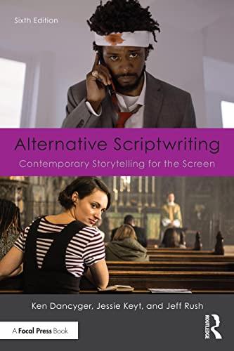 Alternative Scriptwriting: Contemporary Storytelling for the Screen