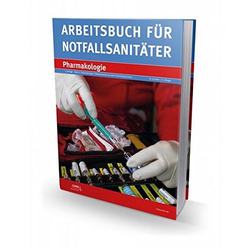 Arbeitsbuch für Notfallsanitäter: Band 1 - Pharmakologie