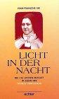 Licht in der Nacht. Die ( 18) letzten Monate im Leben der Therese von Lisieux