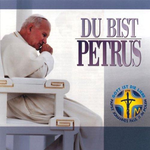 Du Bist Petrus