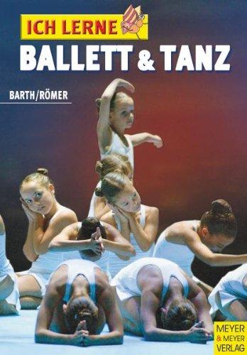 Ich lerne Ballett & Tanz