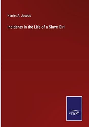 Incidents in the Life of a Slave Girl