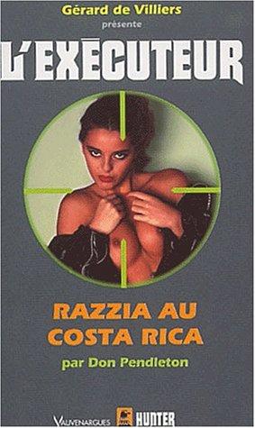 Razzia au Costa Rica