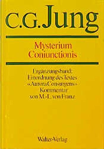 Gesammelte Werke 14. Mysterium Coniunctionis.: Gesammelte Werke, 20 Bde., Briefe, 3 Bde. und 3 Suppl.-Bde., in 30 Tl.-Bdn., Bd.14/III, Aurora Consurgens