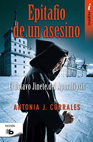 Epitafio de un asesino/ Epitaph of a Murderer: El octavo jinete del Apocalipsis (Ficción)