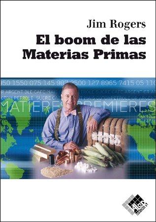 El Boom de las Materias Primas (Economía y Negocios)