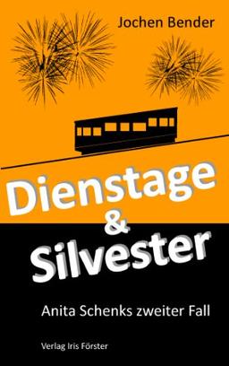 Dienstage & Silvester: Anita Schenks zweiter Fall