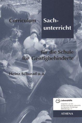 Curriculum Sachunterricht für die Schule für Geistigbehinderte