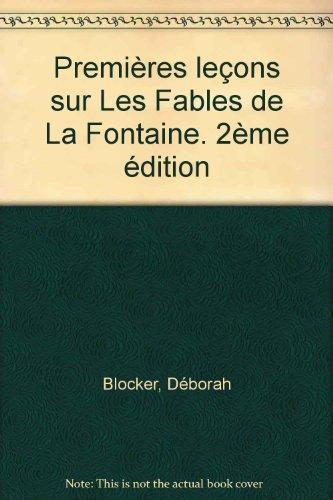 Premières leçons sur les fables de La Fontaine