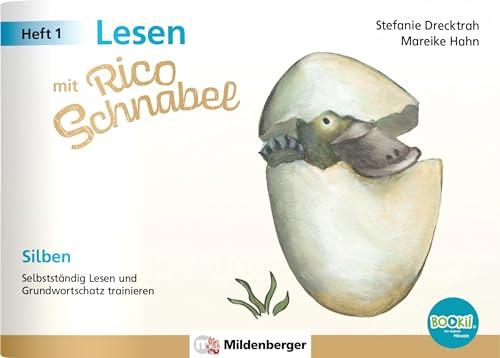 Lesen mit Rico Schnabel, Heft 1: Silben – für Bookii: Selbstständig Lesen und Grundwortschatz trainieren: Selbstständig Lesen und Grundwortschatz ... (Rico Schnabel: Übungshefte Deutsch)