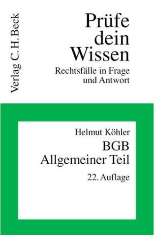 Prüfe Dein Wissen: BGB, Allgemeiner Teil