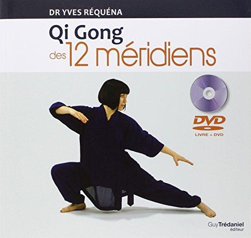 Qi gong des 12 méridiens