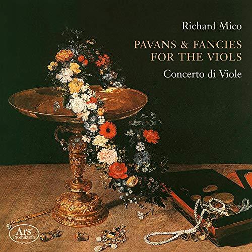 Mico: Pavans & Fancies for the Viols