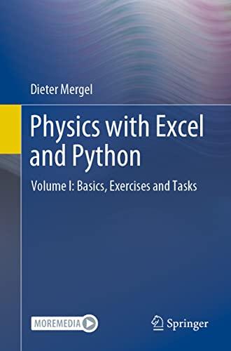 Physics with Excel and Python: Using the Same Data Structure Volume I: Basics, Exercises and Tasks