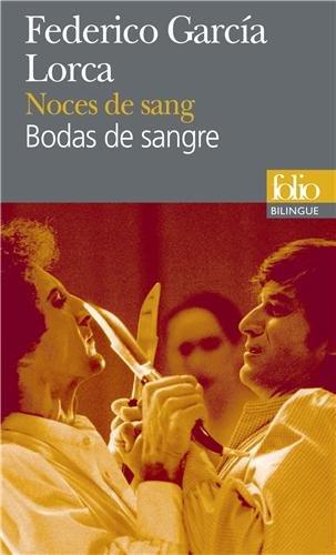 Noces de sang. Bodas de sangre