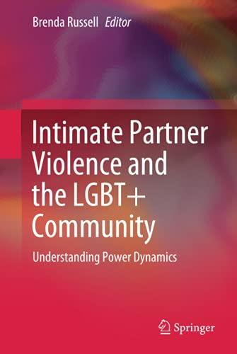 Intimate Partner Violence and the LGBT+ Community: Understanding Power Dynamics