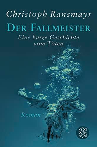 Der Fallmeister: Eine kurze Geschichte vom Töten