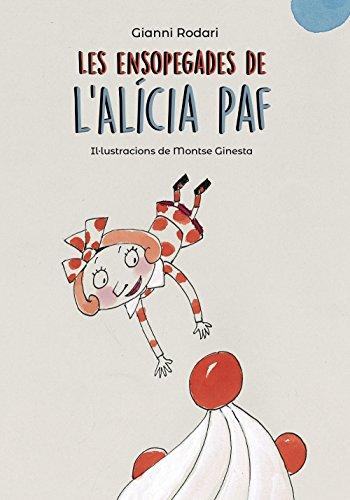 Les ensopegades de l'Alícia Paf (Llibres infantils i juvenils - Pluja de llibres +8)