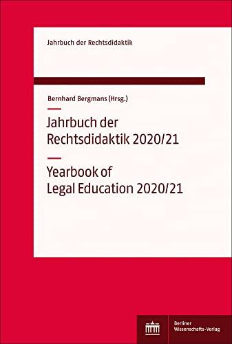 Jahrbuch der Rechtsdidaktik 2020/21: Yearbook of Legal Education 2020/21