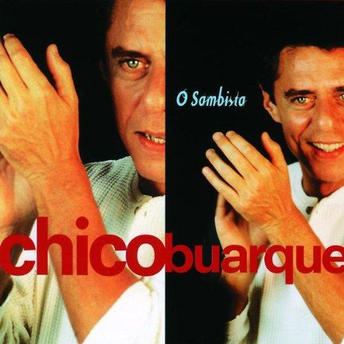 Chico Buarque O Sambista